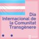 Dia internacional de la Comunitat Transgènere