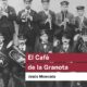 Llibre El café de la Granota- Jesús Moncada